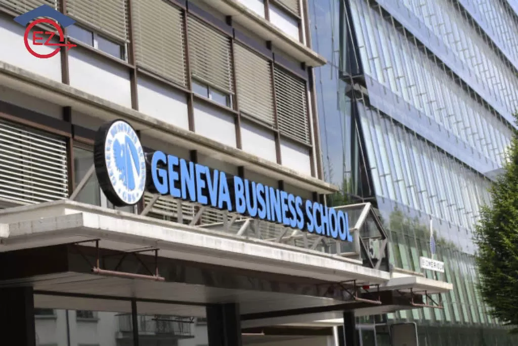 Geneva Business School – Trường Kinh Doanh Đẳng Cấp Tại Thụy Sĩ