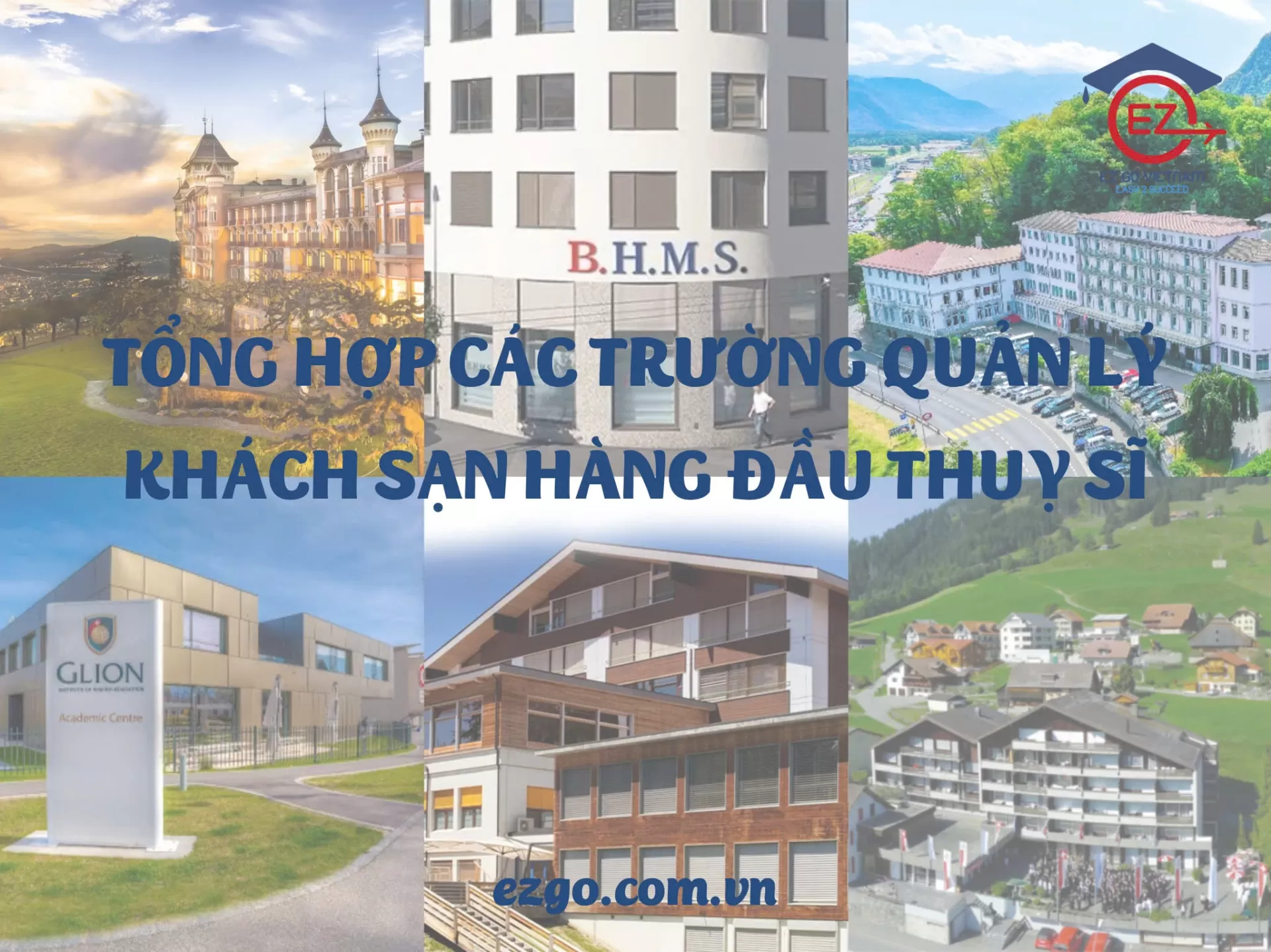 TỔNG HỢP CÁC TRƯỜNG QUẢN LÝ KHÁCH SẠN HÀNG ĐẦU THUỴ SĨ
