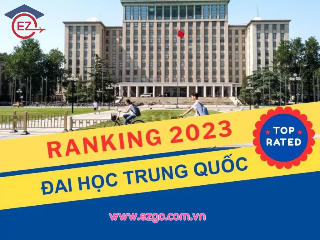 Top 50 trường ĐH tốt nhất Trung Quốc 2023