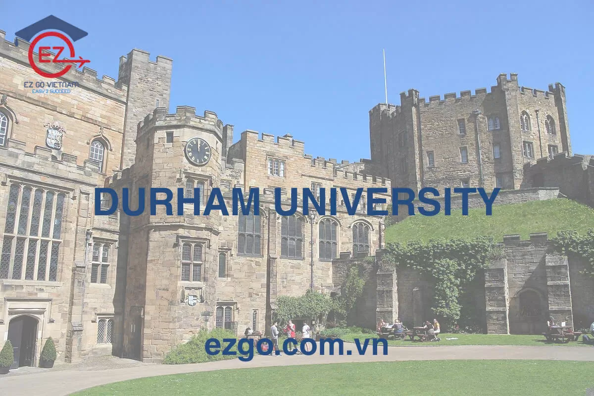 DURHAM UNIVERSITY | DU HỌC UK CÙNG EZ GO VIETNAM